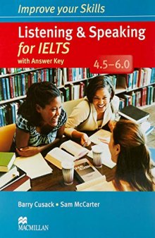 Improve Your Skills: Listening & Speaking for IELTS 4.5-6.0 Student's Book with Key Pack