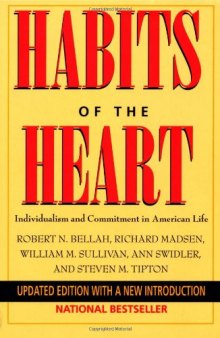 Habits of the Heart: Individualism and Commitment in American Life