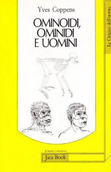 Ominoidi, ominidi e uomini