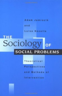 The Sociology of Social Problems: Theoretical Perspectives and Methods of Intervention
