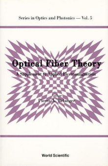 Optical Fiber Theory: Supplement to Applied Electromagnetism
