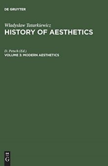 History of Aesthetics, Vol. 3: Modern Aesthetics