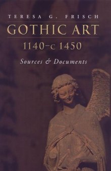 Gothic Art 1140-c. 1450: Sources and Documents