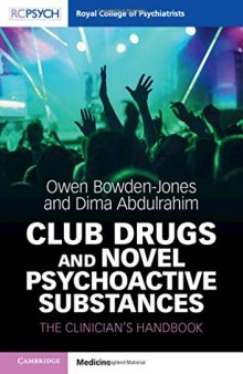 Club Drugs and Novel Psychoactive Substances The Clinician's Handbook