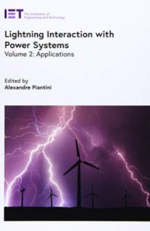 Lightning Interaction with Power Systems: Applications (Volume 2) (Energy Engineering)