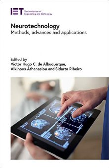 Neurotechnology: Methods, advances and applications (Healthcare Technologies)