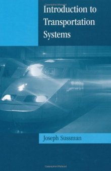 Introduction to Transportation Systems (Intelligent Transportation Systems Library)