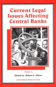 Current Legal Issues Affecting Central Banks v. 3: 003