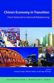 China's Economy in Transition: From External to Domestic Rebalancing: from external to internal rebalancing