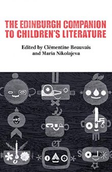 The Edinburgh Companion to Children's Literature (Edinburgh Companions to Literature) (Edinburgh Companions to Literature and the Humanities)