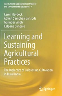 Learning and Sustaining Agricultural Practices in Rural India: The Dialects of Cultivating Cultivation