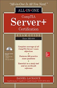 CompTIA Server+ Certification All-in-One Exam Guide (Exam SK0-004) (CERTIFICATION & CAREER - OMG)