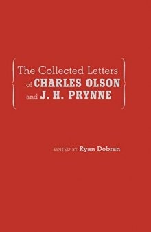 The Collected Letters of Charles Olson and J. H. Prynne