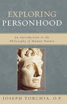 Exploring Personhood: An Introduction to the Philosophy of Human Nature