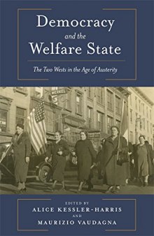 Democracy and the Welfare State: The Two Wests in the Age of Austerity