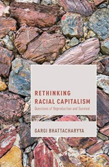 Racial Capitalism (Cultural Studies and Marxism): Questions of Reproduction and Survival