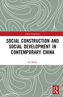 Social Construction and Social Development in Contemporary China (China Perspectives)