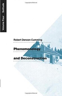 Phenomenology and Deconstruction Vol 4: Solitude
