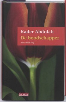 De Boodschapper: Een Vertelling