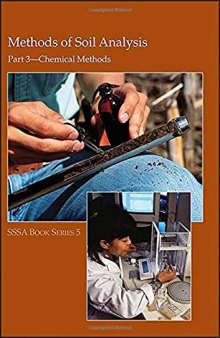 Methods of Soil Analysis, Part 3: Chemical Methods (SSSA Book Series)