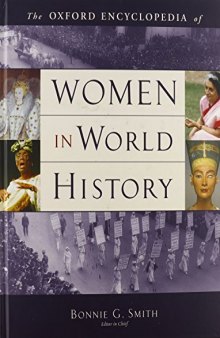 Oxford Encyclopedia of Women in World History: 4 Volume Set