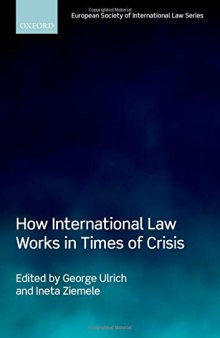 How International Law Works in Times of Crisis