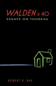 Walden X 40: Essays on Thoreau