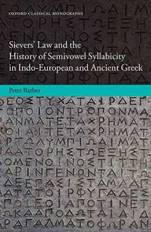 Sievers' Law and the History of Semivowel Syllabicity in Indo-European and Ancient Greek
