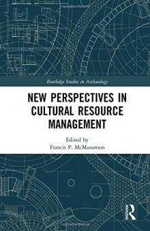 New Perspectives in Cultural Resource Management