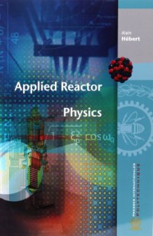 Applied Reactor Physics
