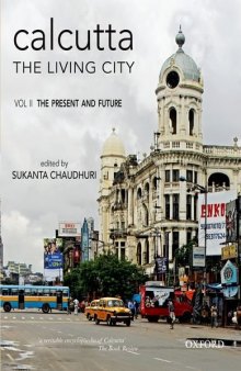 Calcutta, The Living City Volume II: The Present and the Future