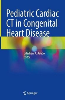 Pediatric Cardiac CT in Congenital Heart Disease