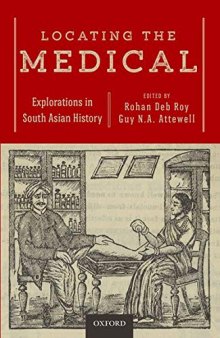 Locating The Medical C: Explorations in South Asian History