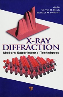 X-Ray Diffraction: Modern Experimental Techniques