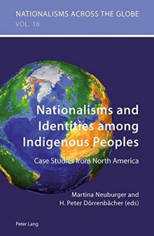 Nationalisms and Identities Among Indigenous Peoples: Case Studies from North America