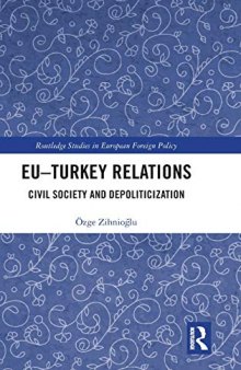 EU–Turkey Relations: Civil Society and Depoliticization