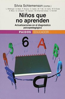 Niños que no aprenden. Actualizaciones en el diagnóstico psicopedagógico