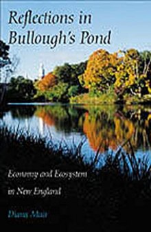 Reflections in Bullough's Pond: Economy and Ecosystem in New England