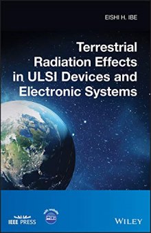 Terrestrial Radiation Effects in ULSI Devices and Electronic Systems