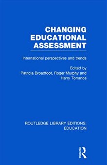 Changing Educational Assessment: International Perspectives and Trends