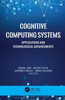 Cognitive Computing Systems: Applications and Technological Advancements