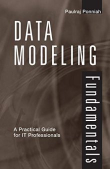 Data Modeling Fundamentals: A Practical Guide for IT Professionals