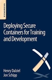 Deploying Secure Containers for Training and Development