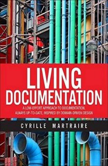 Living Documentation: Continuous Knowledge Sharing by Design