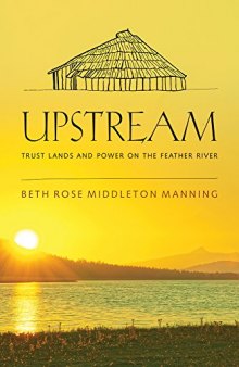 Upstream: Trust Lands and Power on the Feather River