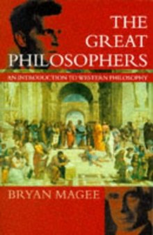 The Great Philosophers: An Introduction to Western Philosophy