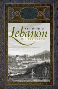 Lebanon: A History, 600-2011