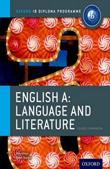 IB English A Language & Literature: Course Book: Oxford IB Diploma Program Course Book