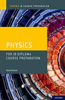 IB Diploma Programme Course Preparation: Physics (Osford Ib Course Preparation)