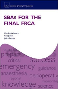 SBAs for the Final FRCA (Oxford Specialty Training: Revision Texts)